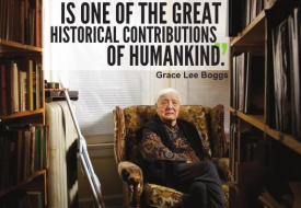 A time of hope and danger: On the 101st birthday of Grace Lee Boggs Grace Lee Boggs